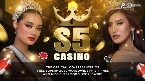 S5 Casino Is The Official Co-Presenter of Miss Supermodel Worldwide Philippines and Miss Supermodel Worldwide